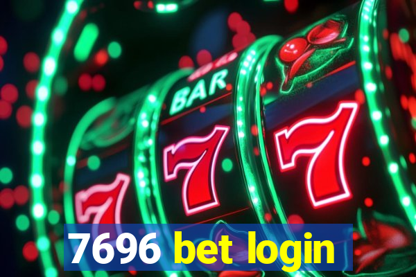 7696 bet login